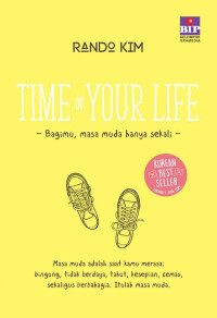TIME OF YOUR LIFE