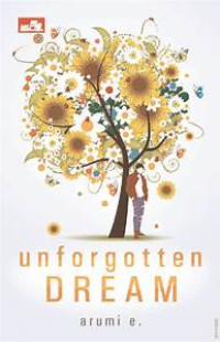 UNFORGOTTEN DREAM