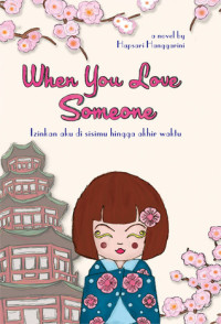 WHEN YOU LOVE SOMEONE