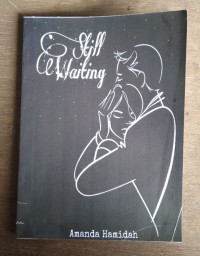 STILL WAITING