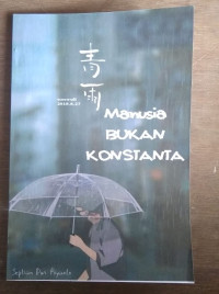 MANUSIA BUKAN KONSTANTA