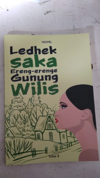 LEDHEK SAKA ERENG-ERENGE GUNUNG WILIS