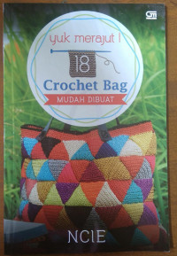 YUK MERAJUT ! 18 CROCHET BAG MUDAH DIBUAT