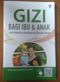 GIZI BAGI IBU & ANAK UNTUK MAHASISWA KESEHATAN DAN KALANGAN UMUM