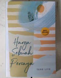 HARGA SEBUAH PERCAYA