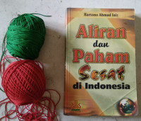ALIRAN DAN PAHAM SESAT DI INDONESIA
