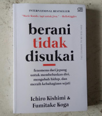 BERANI TIDAK DISUKAI