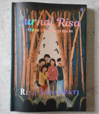 JURNAL RISA = TEROR LIBURAN SEKOLAH