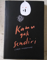 KAMU GAK SENDIRI