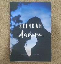 SEINDAH AURORA