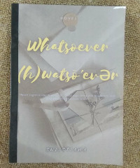 WHATSOEVER (H) WATSO'EVER