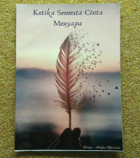 KETIKA SEMESTA CINTA MENYAPA