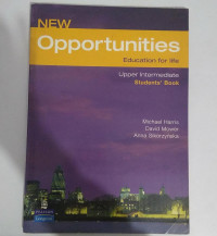 NEW OPPORTUNITIES EDUCATION FOR LIFE UPPER INTERMEDIATE STUDENTS' BOOK