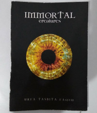 IMMORTAL CREATURES