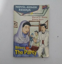 NOVEL-KOMIK REMAJA = STORY AT THE PARTY