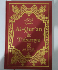 AL-QUR'AN & TAFSIRNYA JILID IX JUZ 25-26-27