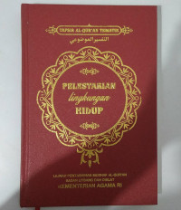 TAFSIR AL-QUR'AN TEMATIK = PELESTARIAN LINGKUNGAN HIDUP