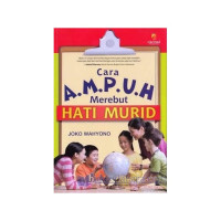 CARA AMPUH MEREBUT HATI MURID