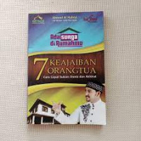 ADA SURGA DIRUMAHMU 7 KEAJAIBAN ORANGTUA