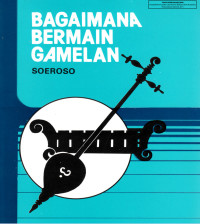 EBOOK BAGAIMANA BERMAIN GAMELAN