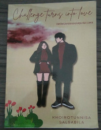 CHALLENGE TURNS INTO LOVE