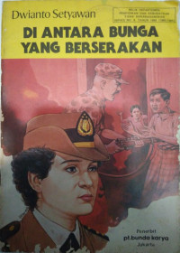 DI ANTARA BUNGA BERSERAKAN