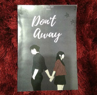 DON'T AWAY