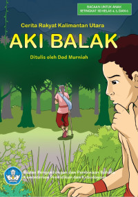 EBOOK CERITA RAKYAT KALIMANTAN UTARA AKI BALAK