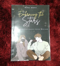 EMBRACING THE STARS