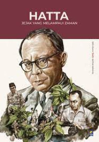 HATTA JEJAK YANG MELAMPAUI ZAMAN