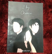 IF BY CHANCE