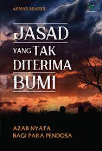 JASAD YANG TIDAK DITERIMA BUMI