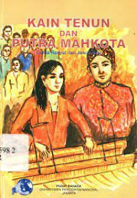 KAIN TENUN DAN PUTRA MAHKOTA