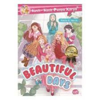 KECIL-KECIL PUNYA KARYA = BEAUTIFUL DAYS