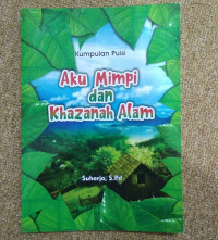 KUMPULAN PUISI AKU MIMPI DAN KHAZANAH ALAM