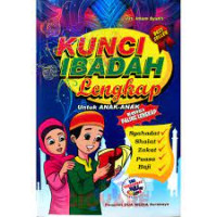 KUNCI IBADAH LENGKAP UNTUK ANAK-ANAK