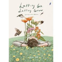 LETTING GO, LETTING GROW SEBUAH SENI MELEPASKAN