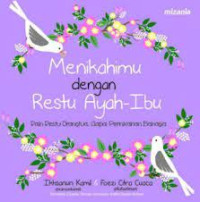 MENIKAHIMU DENGAN RESTU AYAH-IBU