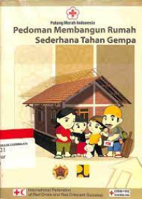 PEDOMAN MEMBANGUN RUMAH SEDERHANA TAHAN GEMPA