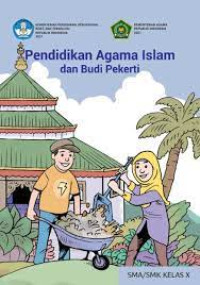 PENDIDIKAN AGAMA ISLAM DAN BUDI PEKERTI SMA/SMK KELAS X (2021)