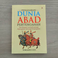 PERADABAN DUNIA ABAD PERTENGAHAN