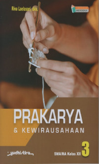 PRAKARYA & KEWIRAUSAHAAN SMA/MA KELAS XII KURIKULUM MERDEKA
