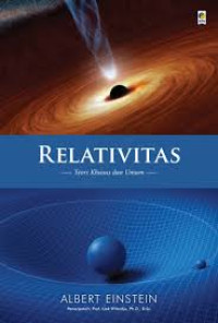 RELATIVITAS = TEORI KHUSUS DAN UMUM