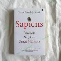 SAPIENS = RIWAYAT SINGKAT UMAT MANUSIA