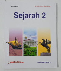 SEJARAH 2 SMA/MA KELAS XI KURIKULUM MERDEKA