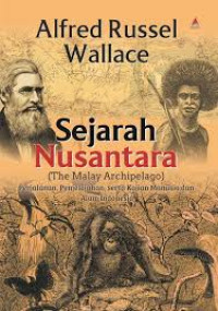 SEJARAH NUSANTARA (THE MALAY ARCHIPELAGO)