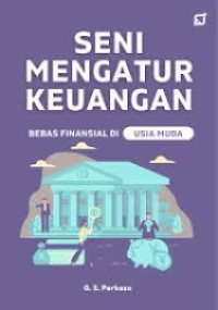 SENI MENGATUR KEUANGAN BEBAS FINANSIAL DI USIA MUDA