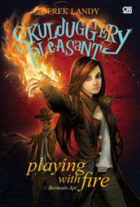 SKULDUGGERY PLEASANT-PLAYING WITH FIRE