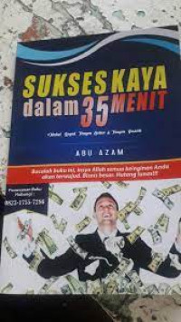 SUKSES KAYA DALAM 35 MENIT