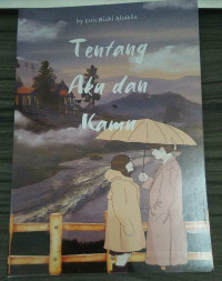 TENTANG AKU DAN KAMU